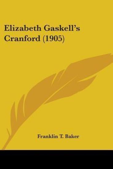 Elizabeth Gaskell's Cranford