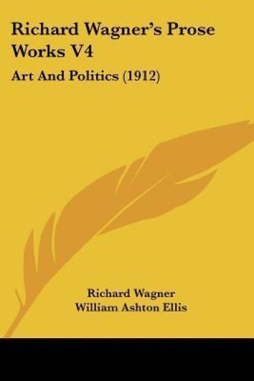 Richard Wagner's Prose Works