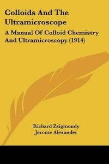Colloids And The Ultramicroscope