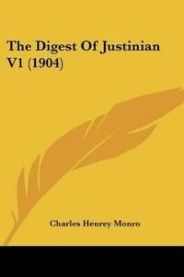 The Digest Of Justinian