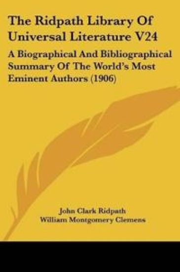 The Ridpath Library Of Universal Literature