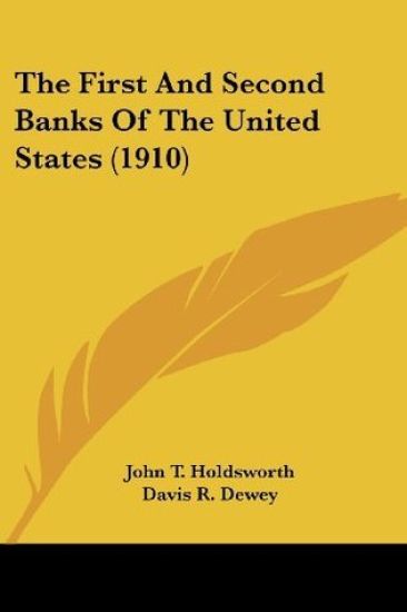 The First And Second Banks Of The United States