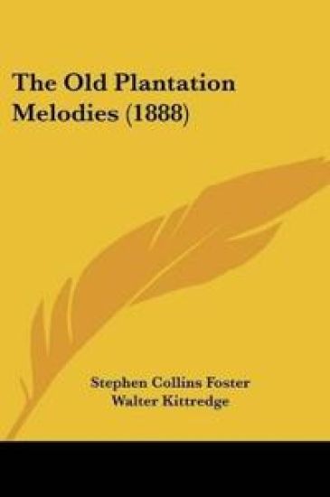 The Old Plantation Melodies