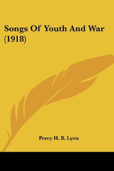 Songs Of Youth And War