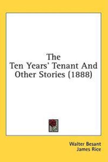 The Ten Years' Tenant And Other Stories