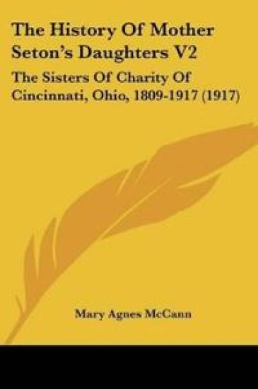 The History Of Mother Seton's Daughters