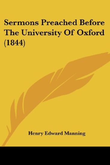 Sermons Preached Before The University Of Oxford (1844)