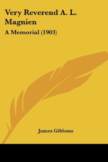 Very Reverend A. L. Magnien