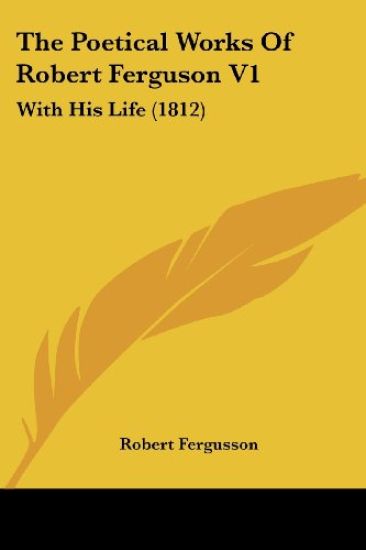 The Poetical Works Of Robert Ferguson