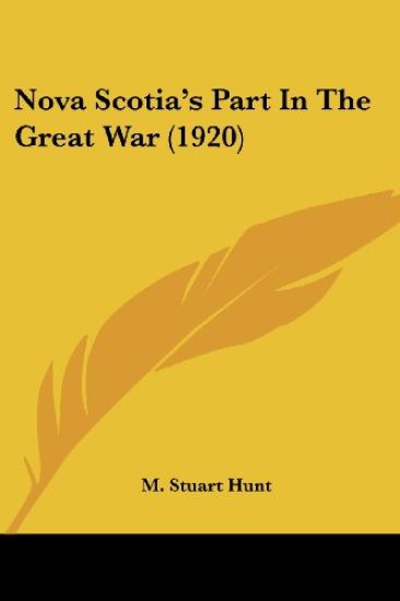 Nova Scotia's Part In The Great War