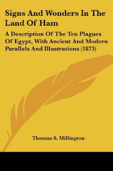 Signs And Wonders In The Land Of Ham