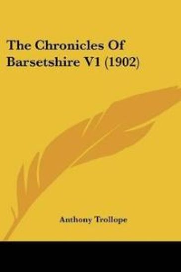 The Chronicles Of Barsetshire 1