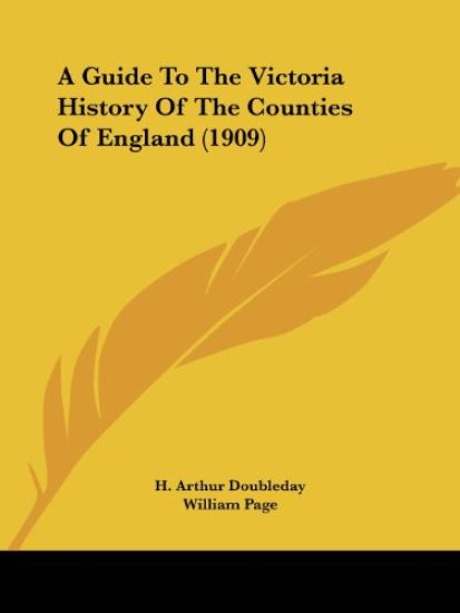 A Guide To The Victoria History Of The Counties Of England