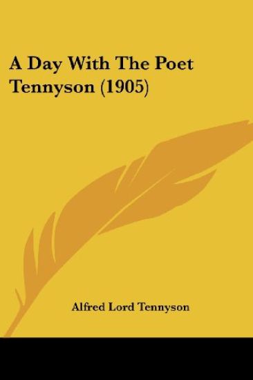 A Day With The Poet Tennyson