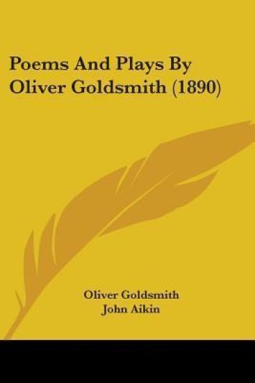 Poems And Plays By Oliver Goldsmith
