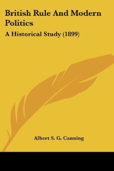 British Rule And Modern Politics