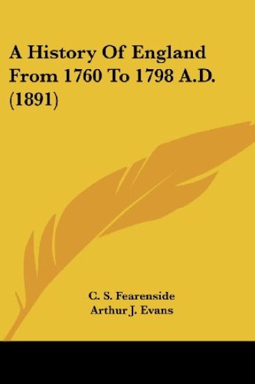 A History Of England From 1760 To 1798 A.D.