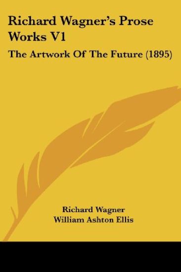 Richard Wagner's Prose Works 1