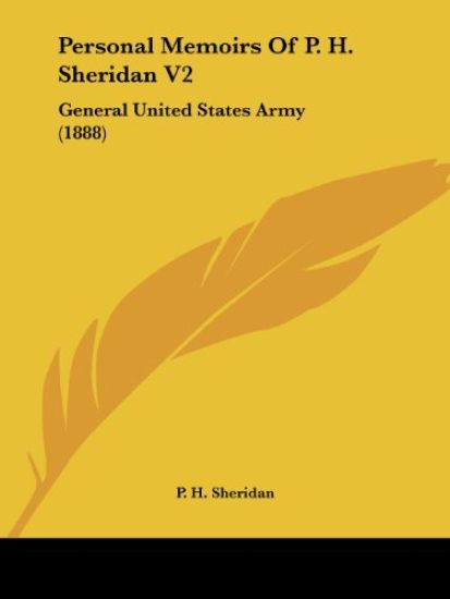Personal Memoirs Of P. H. Sheridan