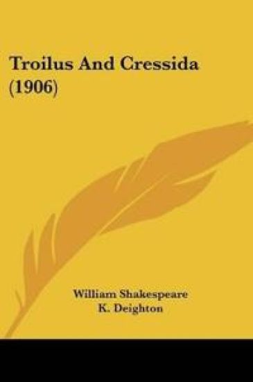 Troilus And Cressida