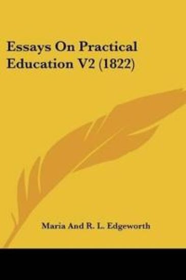 Essays On Practical Education 2