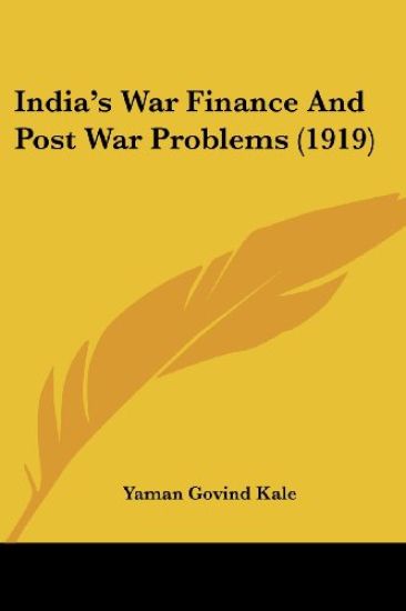 India's War Finance And Post War Problems