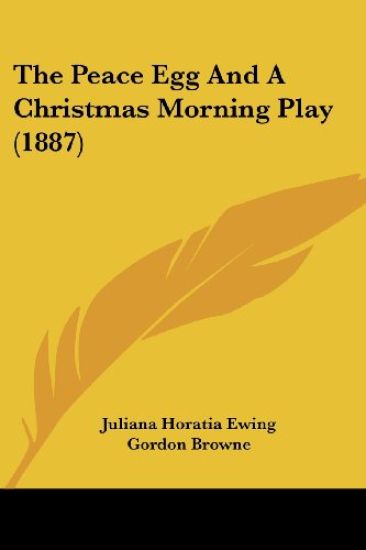 The Peace Egg And A Christmas Morning Play