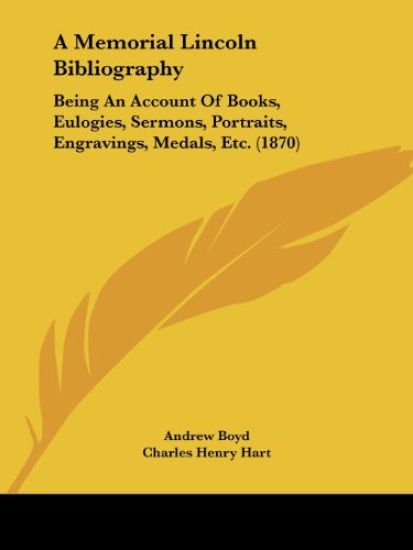 A Memorial Lincoln Bibliography