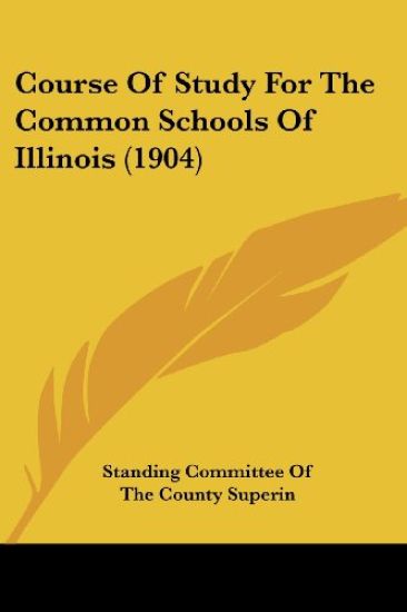 Course Of Study For The Common Schools Of Illinois