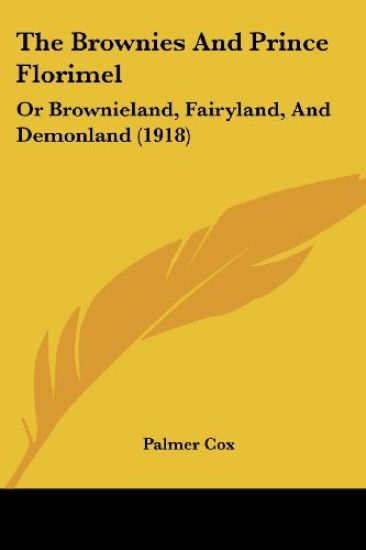 The Brownies And Prince Florimel