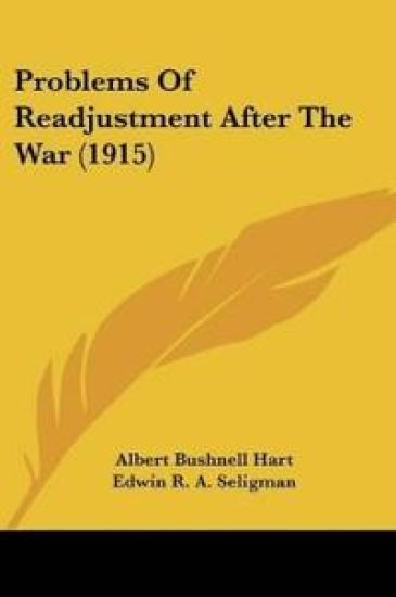 Problems Of Readjustment After The War