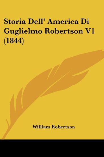 Storia Dell' America Di Guglielmo Robertson
