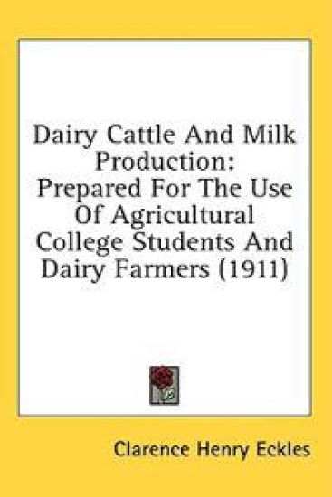 Dairy Cattle And Milk Production