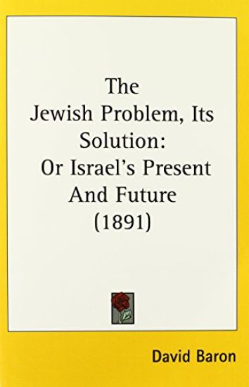 The Jewish Problem, Its Solution