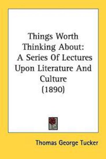 Things Worth Thinking About