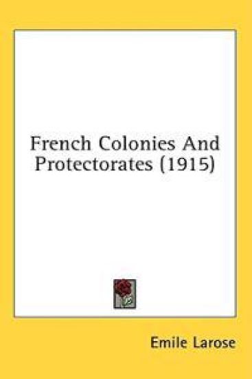 French Colonies And Protectorates
