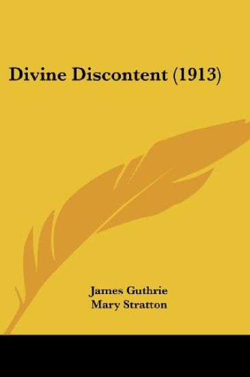 Divine Discontent
