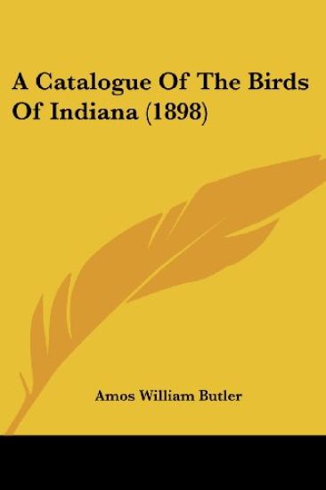 Catalogue of the Birds of Indiana