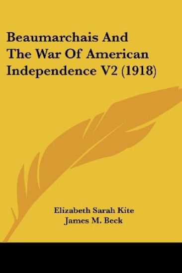 Beaumarchais And The War Of American Independence