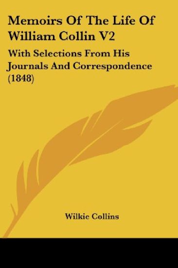 Memoirs Of The Life Of William Collin
