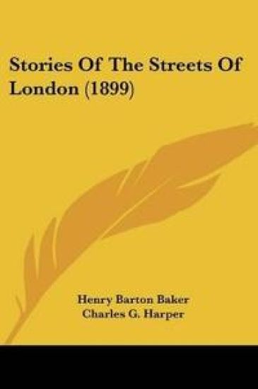 Stories Of The Streets Of London