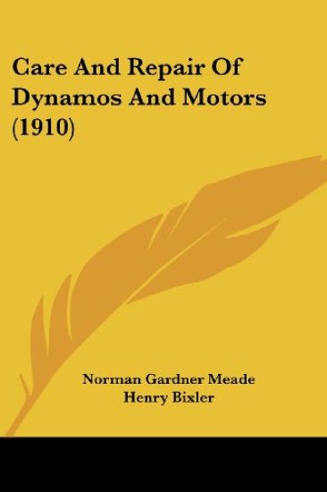 Care And Repair Of Dynamos And Motors