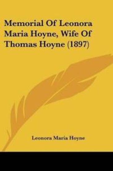 Memorial Of Leonora Maria Hoyne, Wife Of Thomas Hoyne
