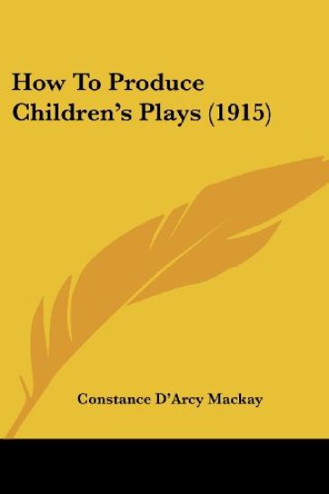 How To Produce Children's Plays