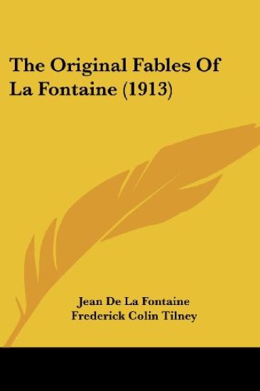 The Original Fables Of La Fontaine