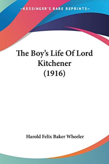 The Boy's Life Of Lord Kitchener