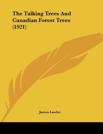 The Talking Trees And Canadian Forest Trees