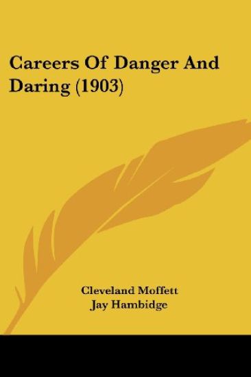 Careers Of Danger And Daring