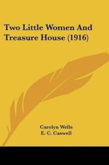 Two Little Women And Treasure House