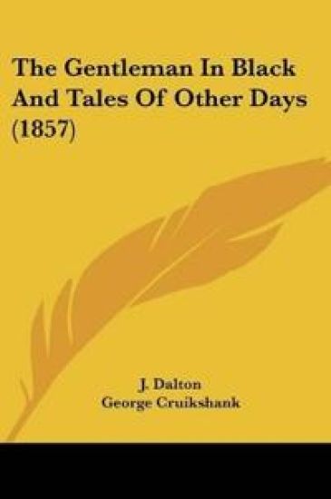 The Gentleman In Black And Tales Of Other Days